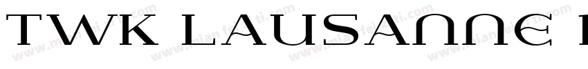TWK Lausanne 1000字体转换